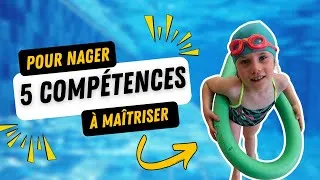 Miniature : 5 compétences clefs pour apprendre à nager