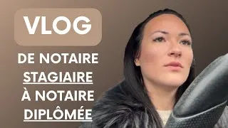Miniature : VLOG : DE NOTAIRE STAGIAIRE À NOTAIRE DIPLÔMÉE