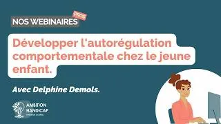Miniature : Développer l'autorégulation comportementale chez le jeune enfant. - WEBINAIRE PROS