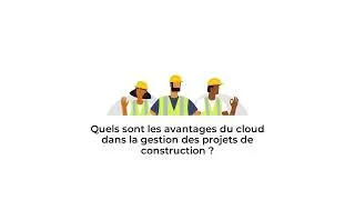 Miniature : Les avantages du cloud dans la gestion de projets de construction