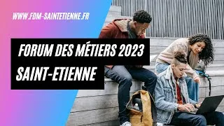 Miniature : Forum des métiers de Saint-Etienne 2023