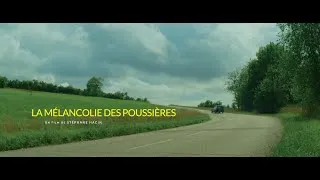 Miniature : (Teaser) La mélancolie des poussières