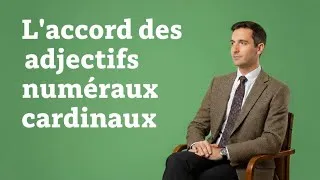 Miniature : L'accord des adjectifs numéraux cardinaux(préparation au concours d'enseignements français) 