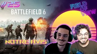 Miniature : Notre avis sur l'avenir de Battlefield | Épisode #25 - Field of View Podcast