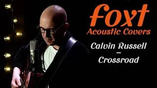 Miniature : Crossroad - Calvin Russell - Foxt Cover