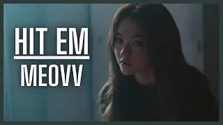 Miniature : Hit Em - MEOVV [Performance] | REACTION FR