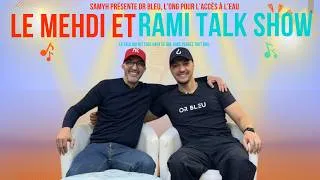 Miniature : Mehdi & Rami Show – Samyh présente Or Bleu, l’ONG pour l’accès à l’eau