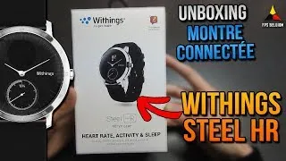 Miniature : Unboxing Montre Connectée WITHINGS STEEL HR (Avis, Fonctions, Appli, Prix...) [FR]