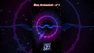 Miniature : Élan Orchestral – N°1