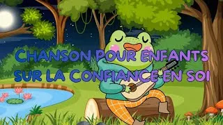 Miniature : La chanson pour enfants sur la confiance en soi par Gigi la grenouille 🐸🎶