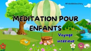 Miniature : 🧸✨ Méditation pour enfants pour retrouver confiance et sérénité – La montgolfière dorée 🌈