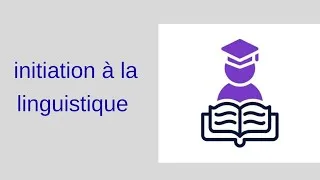 Miniature : Etudes françaises S4 : C’est quoi la linguistique ?