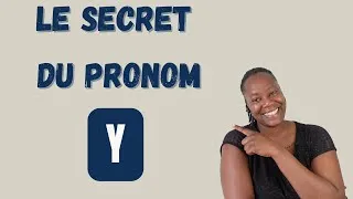 Miniature : Maîtrisez le pronom 'Y' : astuces et conseils pour simplifier vos phrases !