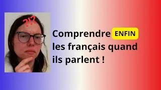 Miniature : Comprendre Enfin les français qui parlent de manière informelle.