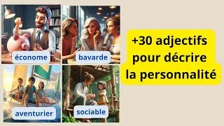 Miniature : 30 essential French adjectives to describe your personality #learnfrench #FrenchForBeginners 