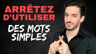 Miniature : Améliorez votre vocabulaire français (Arrêtez d'utiliser des mots simples)