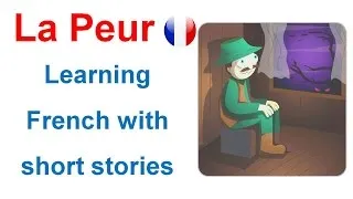 Miniature : Learning French with short stories   La Peur