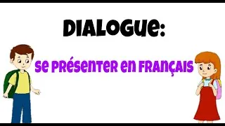 Miniature : Dialogue: se présenter en français