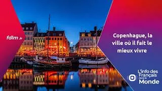 Miniature : Copenhague, la ville où il fait le mieux vivre