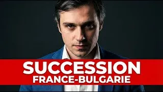 Miniature : Succession France Bulgarie : Le Guide Complet