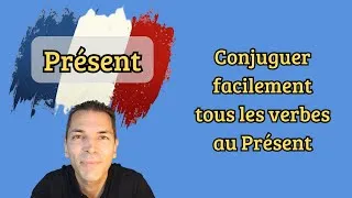 Miniature : Comment conjuguer FACILEMENT tous les verbes au PRÉSENT, en français.