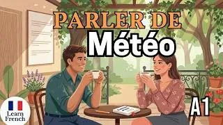 Miniature : How to talk about the weather in French (A1) | French Podcast | Easy Learn French