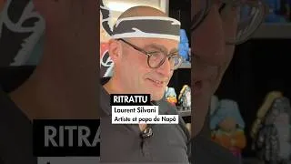 Miniature : Ritrattu : l'univers de Laurent Silvani, artiste et papa de Napô