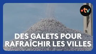 Miniature : Le pouvoir isolant des galets pour rafraîchir les villes
