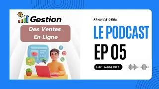 Miniature : Épisode 5 – Gestion des ventes en ligne en 2025 | Série "Développer votre business en ligne"