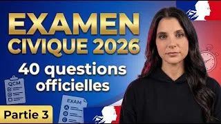 Miniature : Examen civique 2026 🇫🇷 : 40 questions officielles pour la naturalisation (PARTIE 3)