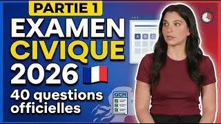 Miniature : Examen civique 2026 🇫🇷 : 40 questions officielles pour la naturalisation (PARTIE 1)