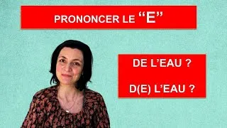 Miniature : 6 minutes pour comprendre QUAND prononcer le "E" en français
