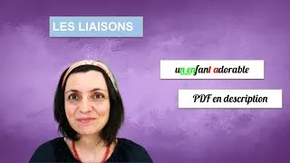 Miniature : 6 minutes pour ne plus faire d'erreurs avec les liaisons en français