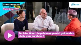 Miniature : À quoi servent les fintech ? | Pay Better : vers un paiement plus durable | FLOA