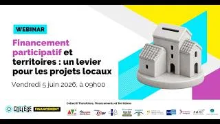 Miniature : Financement participatif et Territoires : un levier pour les projets locaux -05/06/2026