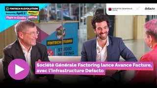 Miniature : À quoi servent les fintech ? | Avance Facture | Société Générale Factoring x Defacto