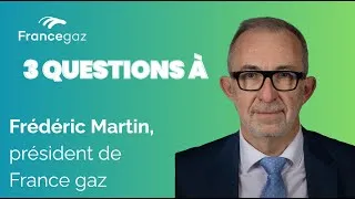 Miniature : 3 questions à Frédéric Martin, président de France gaz