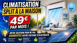 Miniature : CLIMATISATION / Oui il est possible de ne pas augmenter sa facture d’électricité... 49€ / mois !
