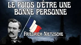 Miniature : Nietzsche Et Le Poids D’Être Une Bonne Personne