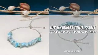 Miniature : Tutoriel France Perles I DIY Bracelet coulissant en Chaîne & Pierre - Larimar & Argent 925