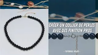 Miniature : Tutoriel France Perles I Créer un collier de perles avec des finition pros - Cache noeud à crochet