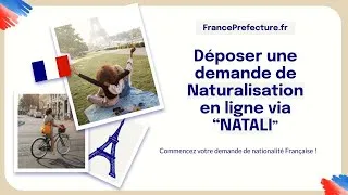 Miniature : Naturalisation 2025 : Comment déposer une demande en ligne via NATALI, étape par étape