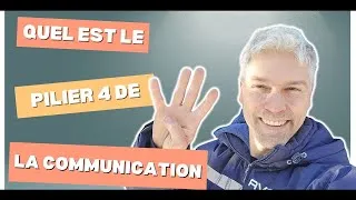 Miniature : Quel est le pilier 4 de la communication?