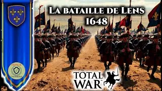 Miniature : ⚜️ Pour la France ! ⚜️– La Bataille de Lens (1648)  #history   #empiretotalwar