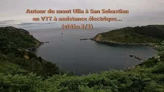 Miniature : Autour du mont Ulia à San Sebastian en VTT à assistance électrique... (vidéo 2/3)