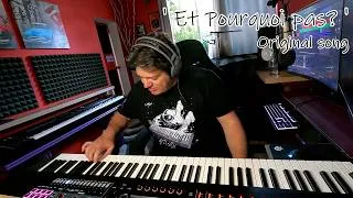 Miniature : "Et pourquoi pas"  Original Song