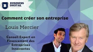 Miniature : Comment créer son entreprise ? Interview avec Louis-Mercier