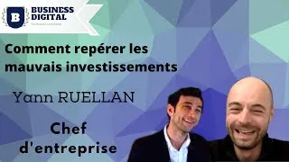 Miniature : Comment éviter les mauvais investissements ? Interview avec Yann RUELLAN