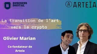 Miniature : Aujourd'hui, nous sommes avec Olivier Marian, co-fondateur et directeur stratégique d'Arteïa.