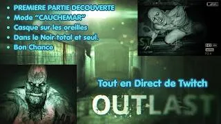 Miniature : OUTLAST en MODE CAUCHEMAR en 1ére Partie découverte ! Est-ce le ROI du Frisson de l'extrême ???